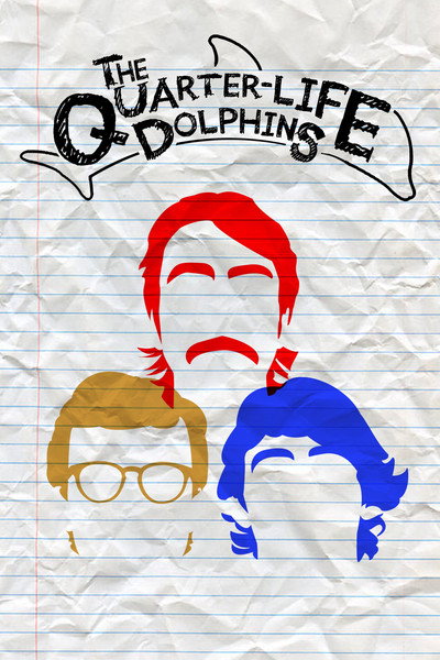 Póster de The Quarter Life Dolphins