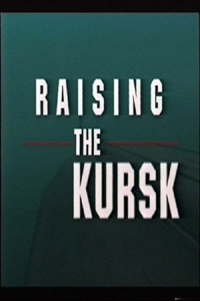 Póster de The Raising of the Kursk