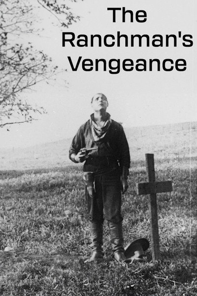 Póster de The Ranchman's Vengeance