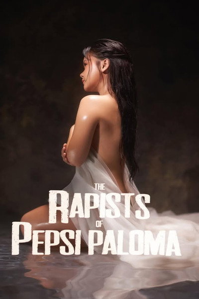 Póster de The Rapists of Pepsi Paloma