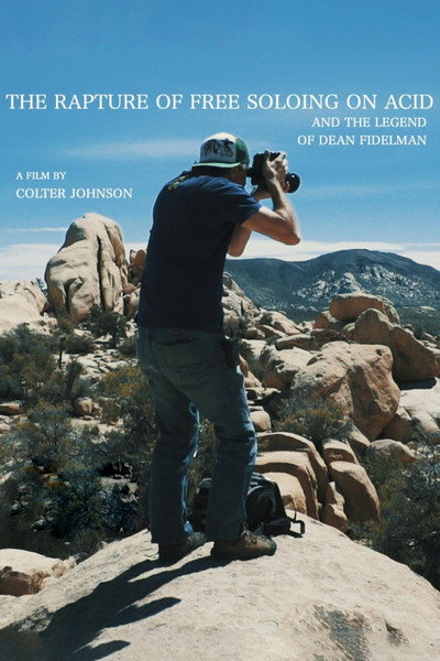 Póster de The Rapture of Free Soloing on Acid