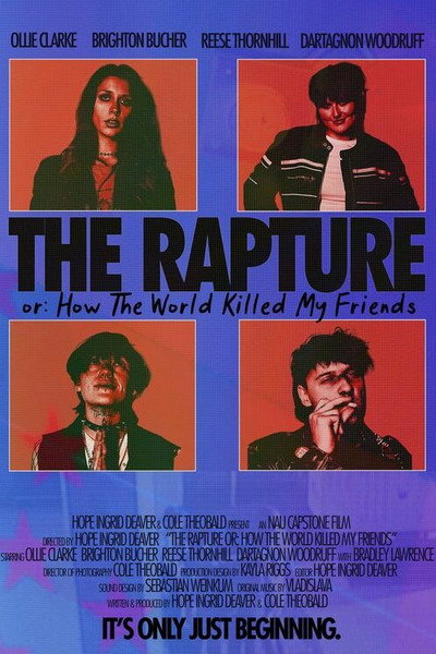 Póster de The Rapture Or: How the World Killed My Friends