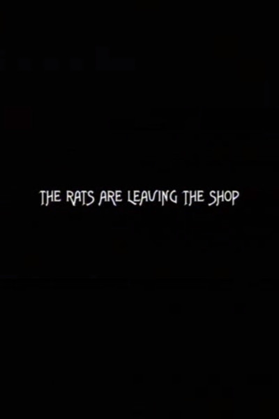 Póster de The Rats are Leaving the Shop