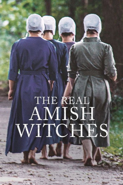 Póster de The Real Amish Witches