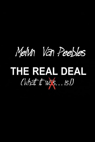 Póster de The Real Deal: What It is