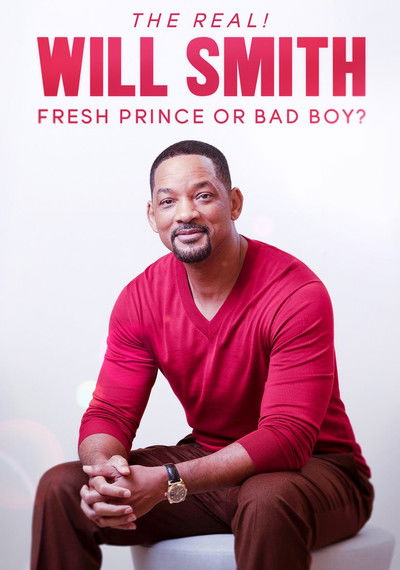 Póster de The Real! Will Smith: Fresh Prince or Bad Boy?