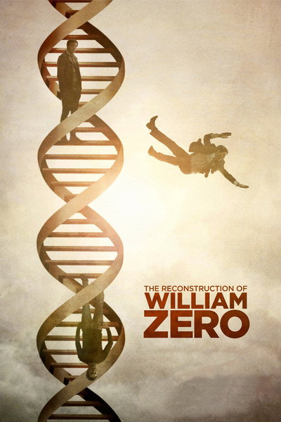 Póster de The Reconstruction of William Zero