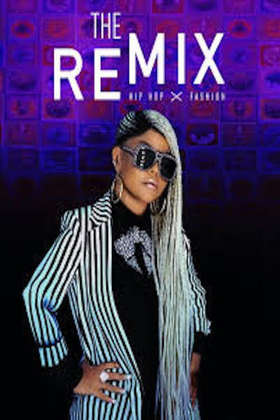 Póster de The Remix: Hip Hop X Fashion