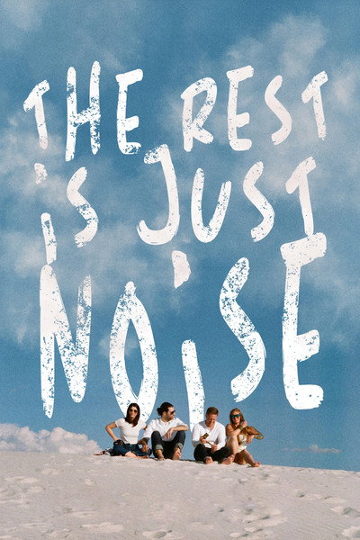 Póster de The Rest Is Just Noise