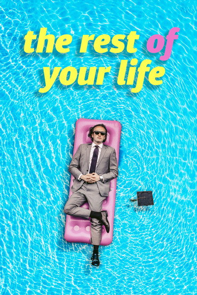 Póster de The Rest of Your Life