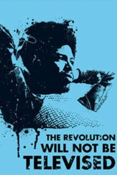 Póster de The Revolution Will Not Be Televised: Gil Scott-Heron