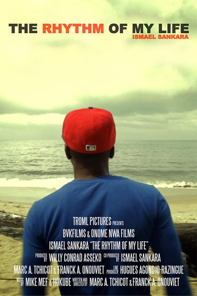 Póster de The Rhythm of My Life: Ismael Sankara