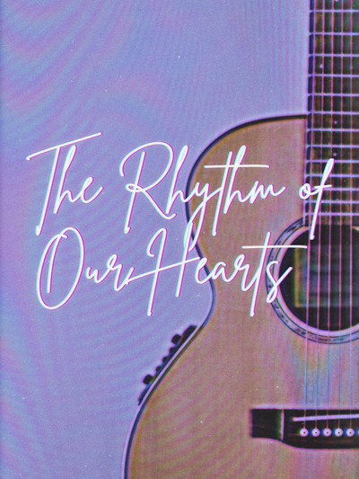Póster de The Rhythm of Our Hearts