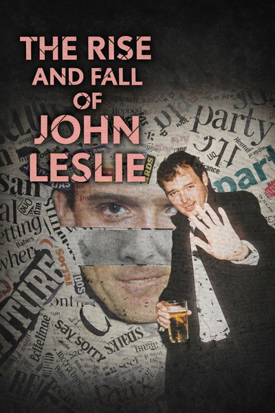 Póster de The Rise and Fall of John Leslie