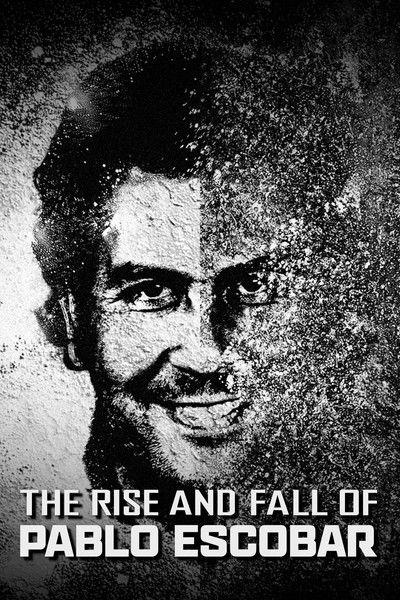 Póster de The Rise and Fall of Pablo Escobar