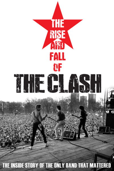 Póster de The Rise and Fall of the Clash