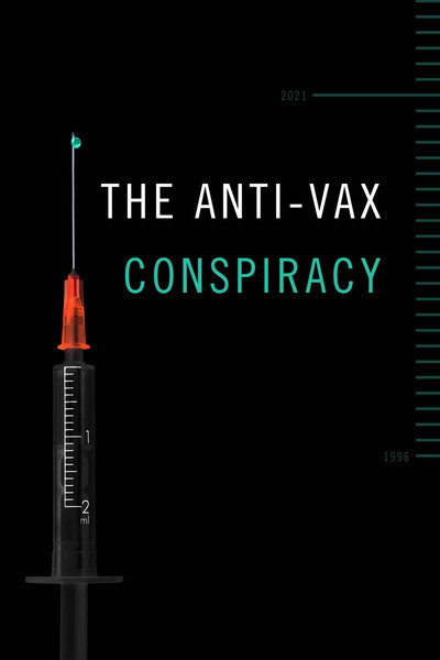 Póster de The Rise of the Anti-Vaxx Movement