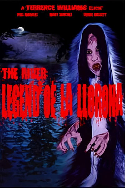 Póster de The River: Legend of La Llorona