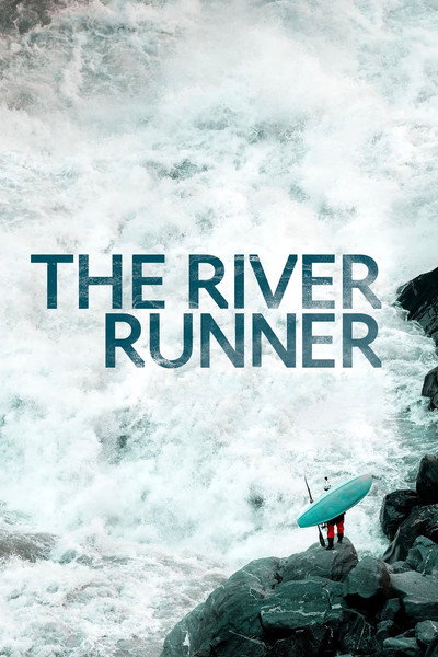 Póster de The River Runner