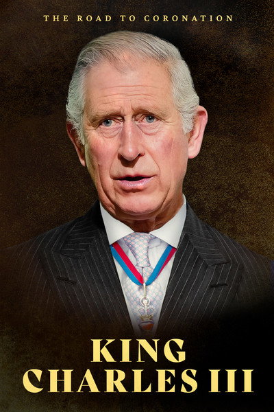 Póster de The Road to Coronation: King Charles III