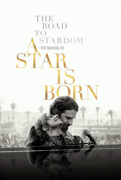 Póster de The Road to Stardom: Making 'A Star Is Born'