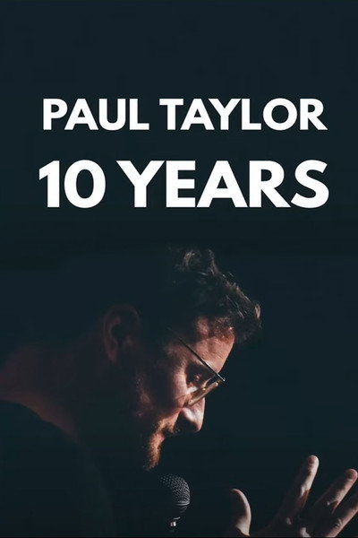 Póster de The Roast of Paul Taylor: 10 Years on Stage (Tania Dutel, Luke Thompson, Donel Jack'sman, Urbain...)