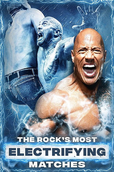 Póster de The Rock's Most Electrifying Matches