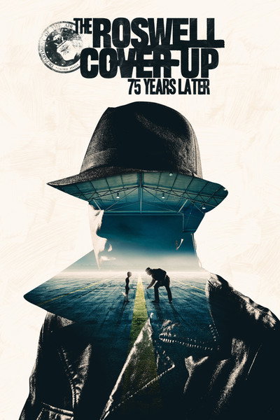 Póster de The Roswell Coverup: 75 Years Later