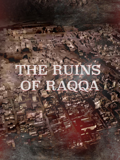 Póster de The Ruins of Raqqa