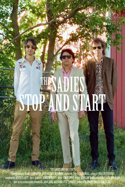 Póster de The Sadies Stop and Start