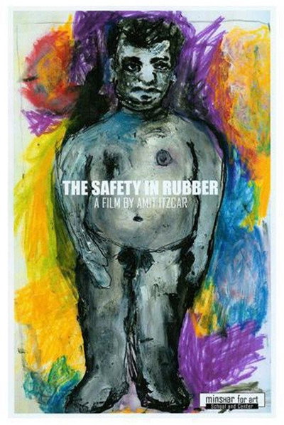 Póster de The Safety in Rubber