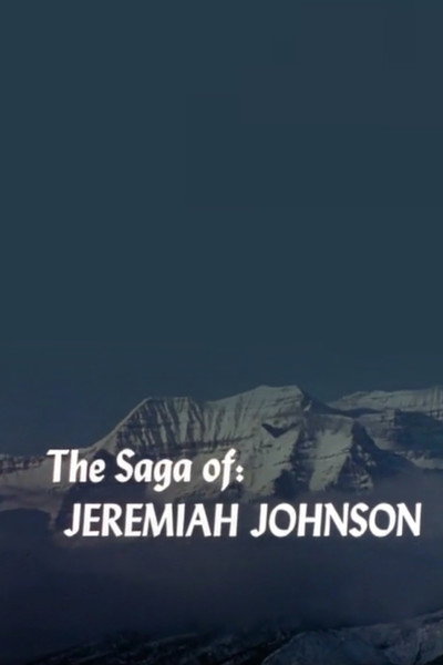 Póster de The Saga of Jeremiah Johnson