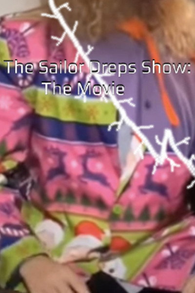 Póster de The Sailor Dreps Show: The Movie