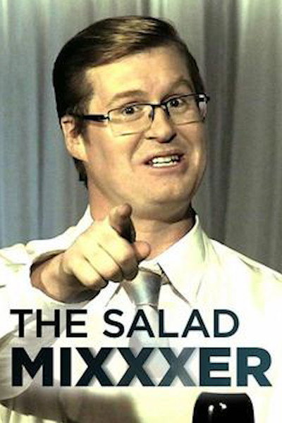 Póster de The Salad Mixxxer