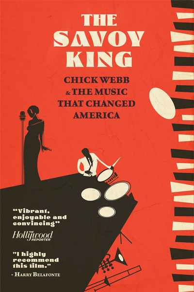 Póster de The Savoy King: Chick Webb & the Music That Changed America