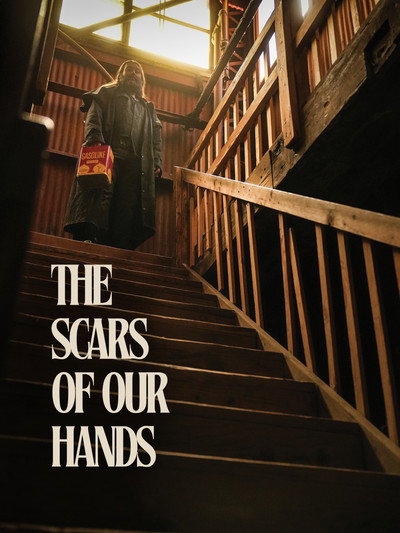 Póster de The Scars of Our Hands