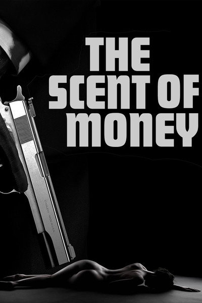 Póster de The Scent of Money