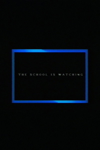 Póster de The School Is Watching