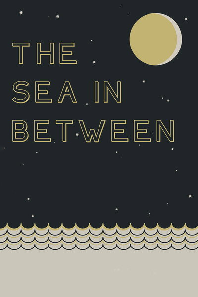 Póster de The Sea in Between