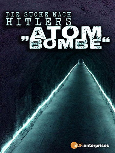 Póster de The Search for Hitler's Bomb