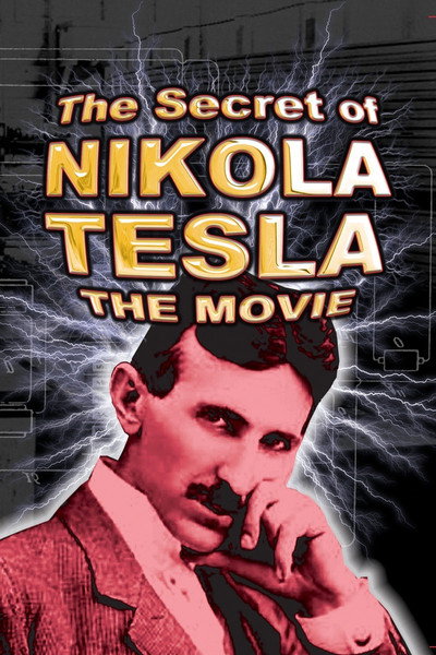 Póster de The Secret Life of Nikola Tesla