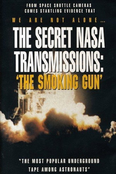 Póster de The Secret NASA Transmissions: The Smoking Gun