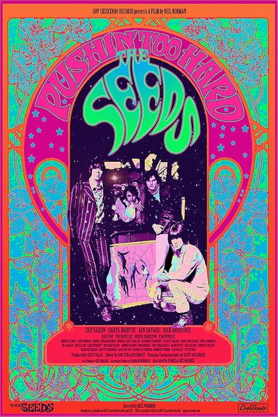 Póster de The Seeds: Pushin' Too Hard