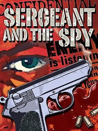 Póster de The Sergeant and the Spy