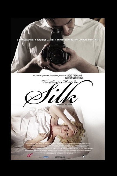 Póster de The Sheets Must Be Silk