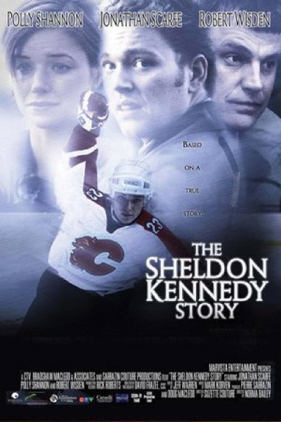 Póster de The Sheldon Kennedy Story
