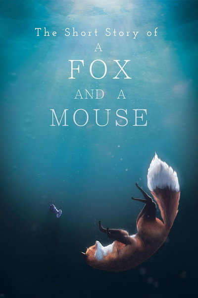 Póster de The Short Story of a Fox and a Mouse