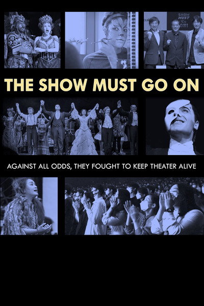 Póster de The Show Must Go On