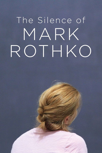 Póster de The Silence of Mark Rothko