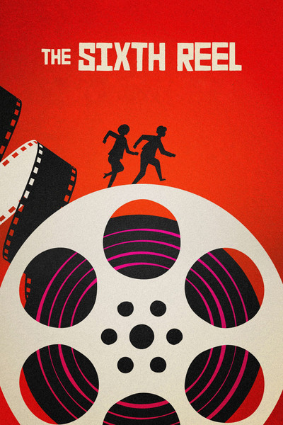 Póster de The Sixth Reel